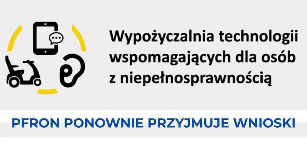 PFRON wznawia nabór wniosków o wypożyczenie sprzętu wspomagającego