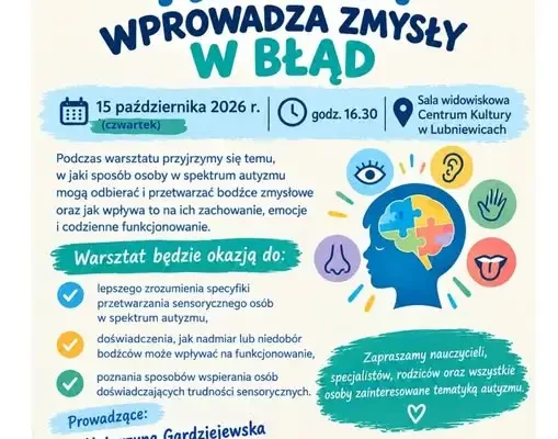 Warsztaty o autyzmie i zmysłach w Lubniewicach – 15 października