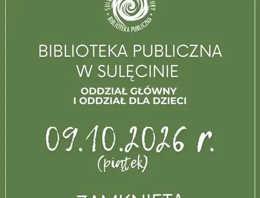Biblioteka w Sulęcinie zamknięta 9 października – trwają obchody 80-lecia Kultury