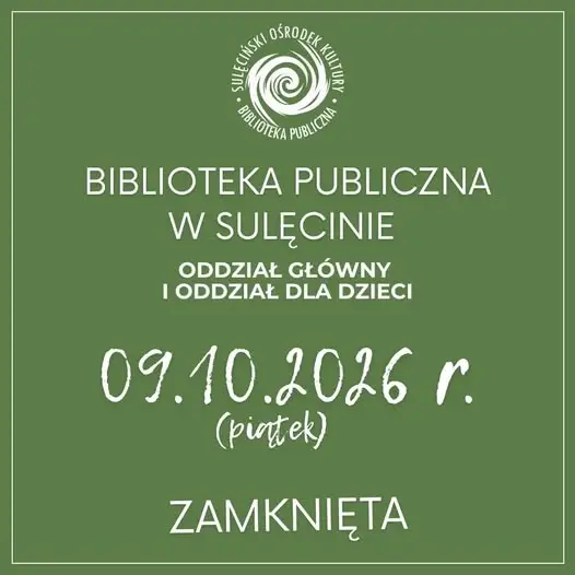 Biblioteka w Sulęcinie zamknięta 9 października – trwają obchody 80-lecia Kultury